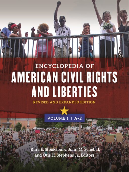 Title details for Encyclopedia of American Civil Rights and Liberties by Kara E. Stooksbury - Available